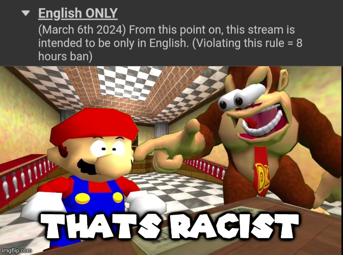English Only | image tagged in dk says that's racist,racist,racism,funny,imgflip,imgflip users | made w/ Imgflip meme maker