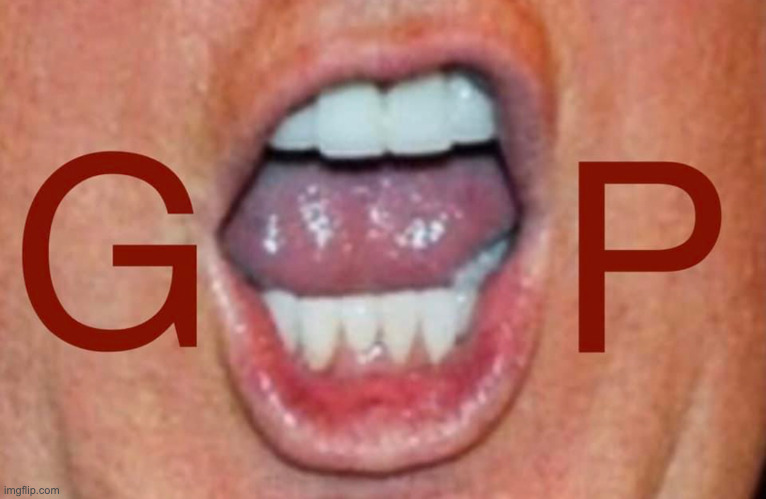 traitors, all | image tagged in trump s ugly mouth is the gop | made w/ Imgflip meme maker