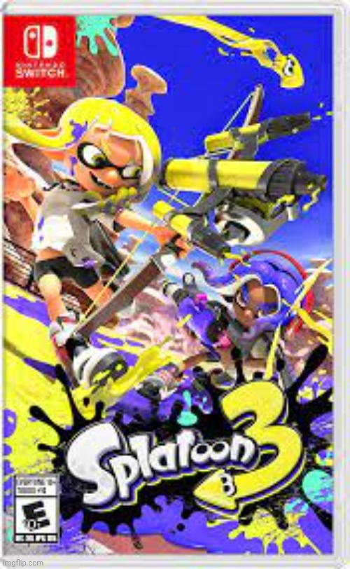 Splatoon 3 | image tagged in splatoon 3 | made w/ Imgflip meme maker