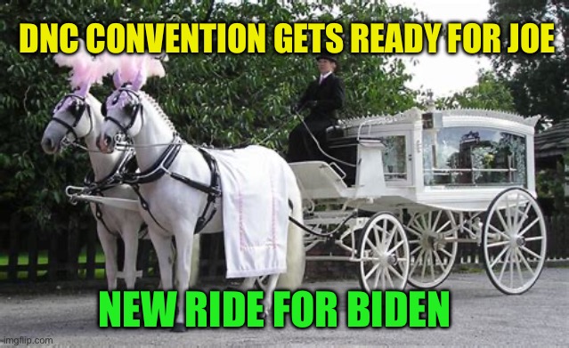 Post debate escort for Democrat President | DNC CONVENTION GETS READY FOR JOE; NEW RIDE FOR BIDEN | image tagged in hearse,gifs,biden,democrat,presidential debate | made w/ Imgflip meme maker