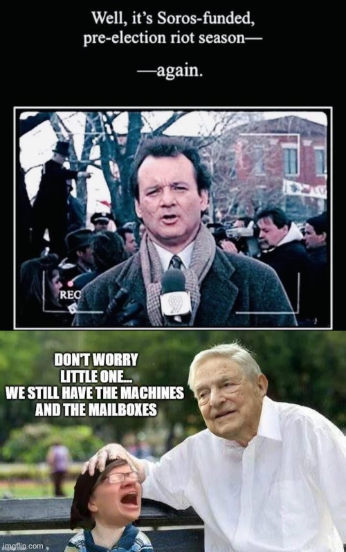 Soros on groundhog fay | image tagged in george soros,bill murray,groundhog day | made w/ Imgflip meme maker