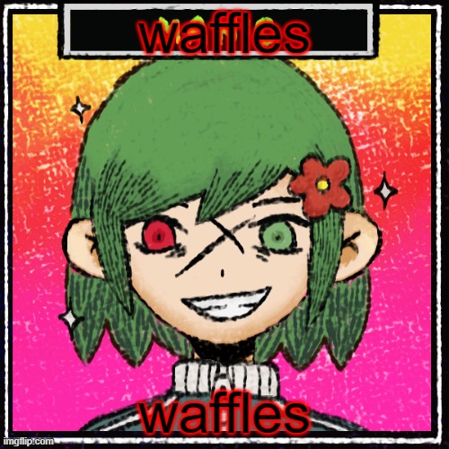 waffles waffles waffles waffles waffles waffles waffles waffles waffles waffles waffles waffles waffles waffles waffles waffles  | waffles; waffles | made w/ Imgflip meme maker