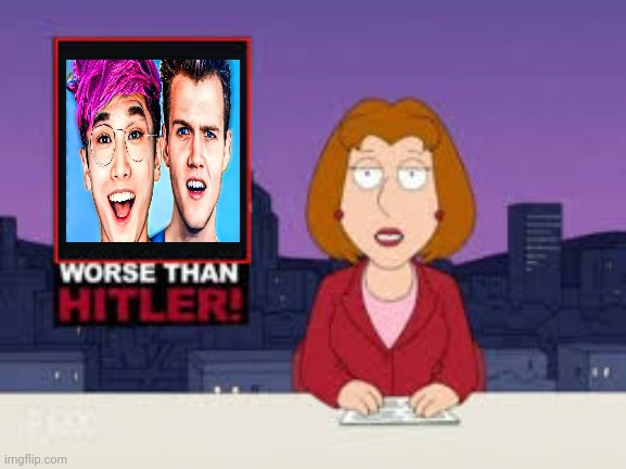Lankybox is worse than Hitler... | image tagged in worse than hitler | made w/ Imgflip meme maker