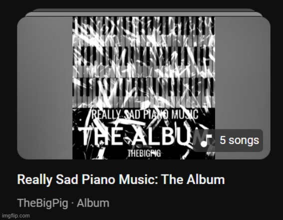 My newest album is now out on YouTube.  Link in comments | made w/ Imgflip meme maker