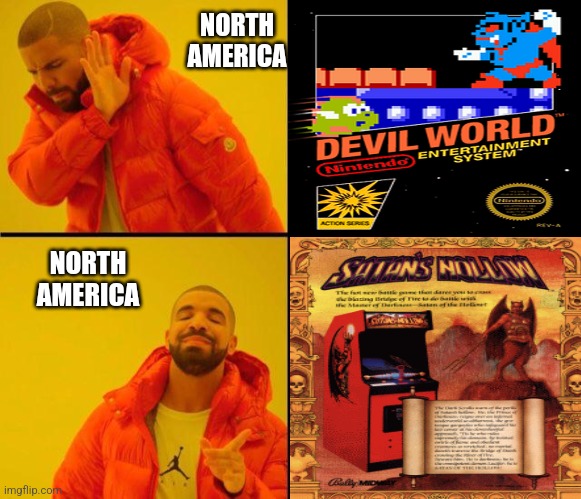 North America on Games with Religious Themes | NORTH AMERICA; NORTH AMERICA | image tagged in drake meme,gaming,video games,games,north america,funny memes | made w/ Imgflip meme maker