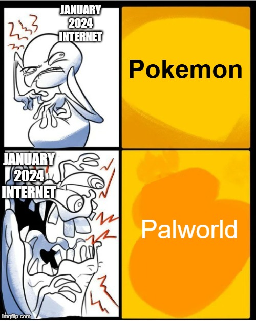 I hope Palworld isn't a trendy game that just so happens to fall off after the initial month it came out in. | JANUARY 2024 INTERNET; Pokemon; JANUARY 2024 INTERNET; Palworld | image tagged in selective choice,pokemon,palworld,foreshadow | made w/ Imgflip meme maker