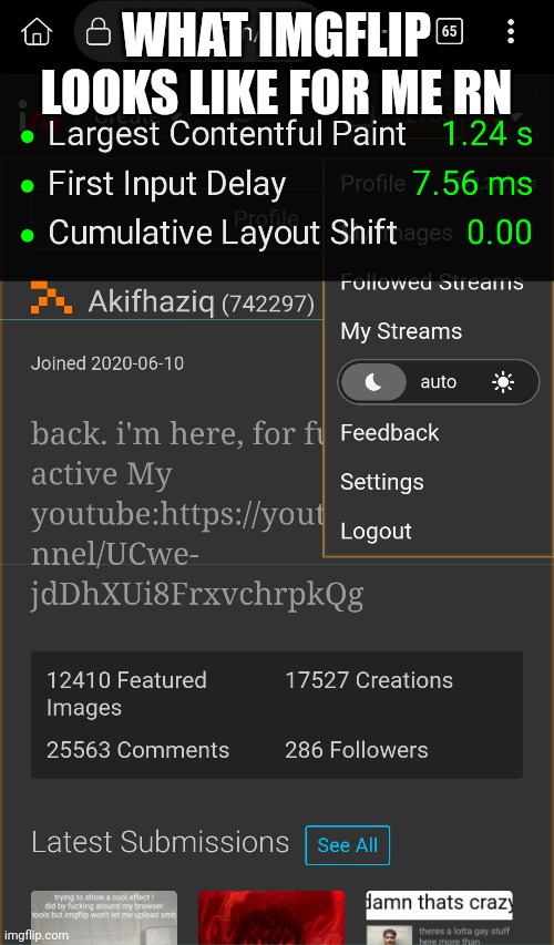 truly a "damn thats crazy" moment | WHAT IMGFLIP LOOKS LIKE FOR ME RN | made w/ Imgflip meme maker