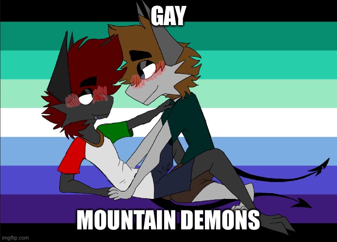 GAY; MOUNTAIN DEMONS | made w/ Imgflip meme maker