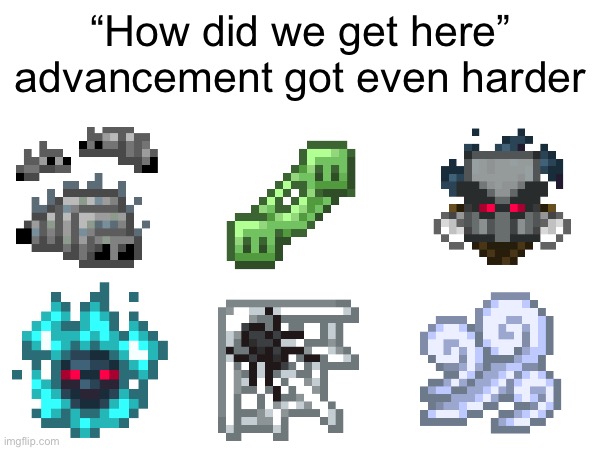“How did we get here” advancement got even harder | made w/ Imgflip meme maker