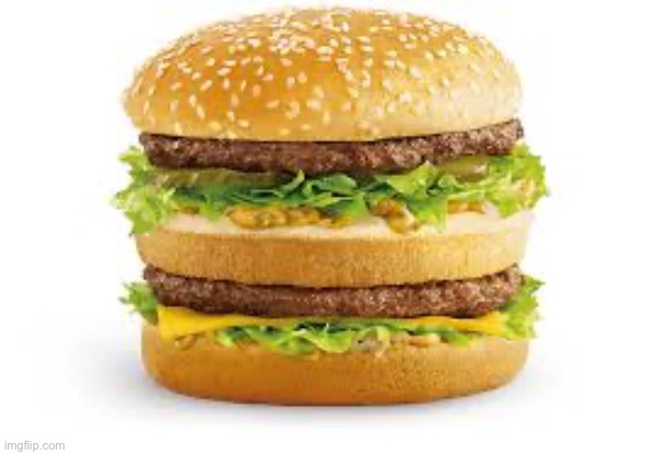 Big Mac | image tagged in big mac | made w/ Imgflip meme maker