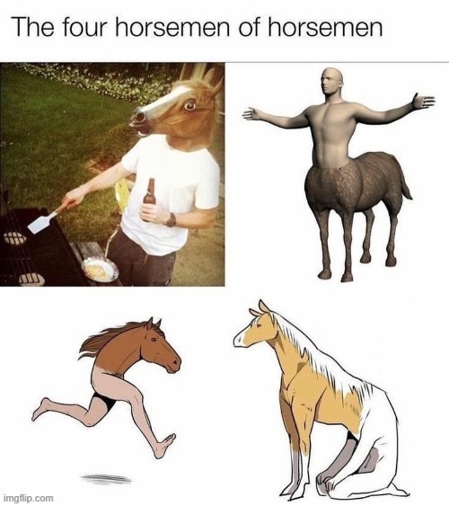 image tagged in four horsemen | made w/ Imgflip meme maker