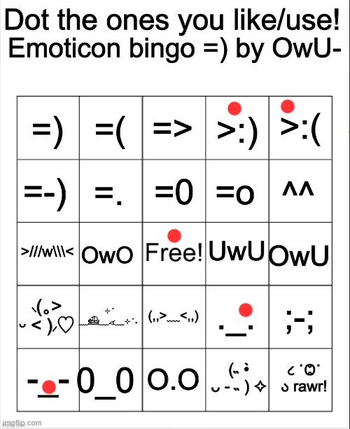 i am a (somewhat) sane individual | image tagged in dot the ones you like/use emoticons bingo by owu | made w/ Imgflip meme maker