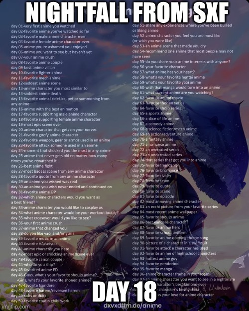 100 day anime challenge | NIGHTFALL FROM SXF; DAY 18 | image tagged in 100 day anime challenge | made w/ Imgflip meme maker