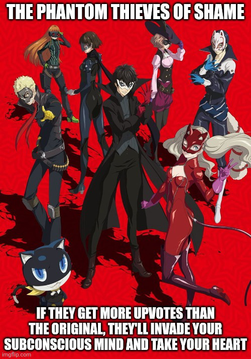 The Phantom Thieves of shame Blank Meme Template