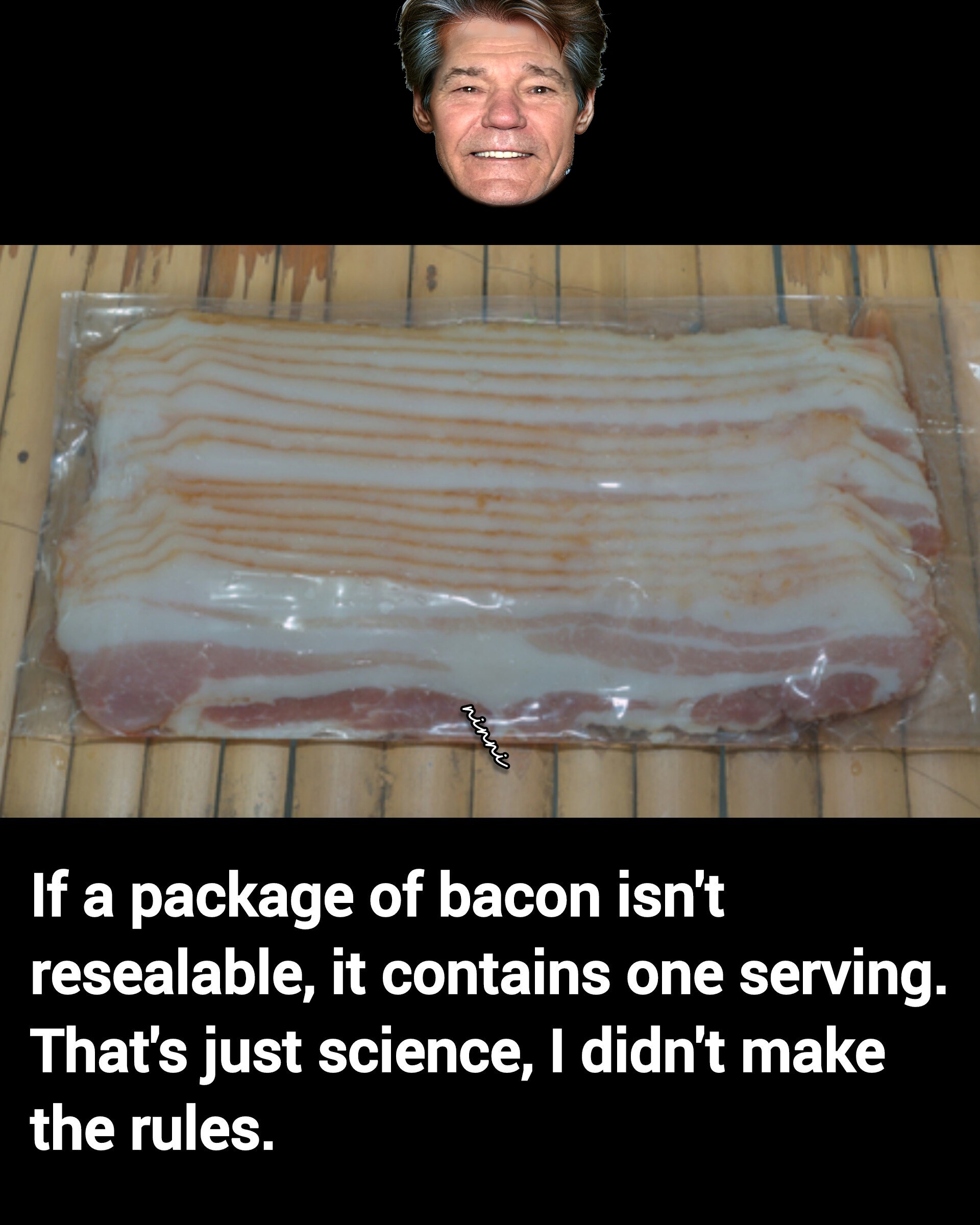 bacon | image tagged in bacon,kewlew | made w/ Imgflip meme maker