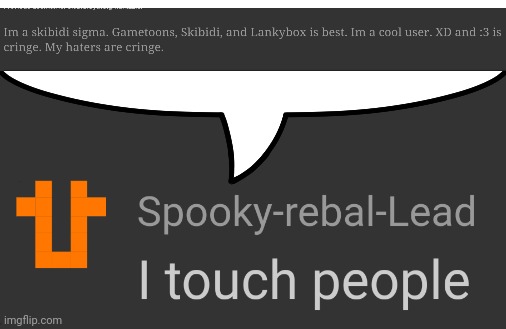 Spooky-rebal-lead Speech Bubble | image tagged in spooky-rebal-lead speech bubble | made w/ Imgflip meme maker