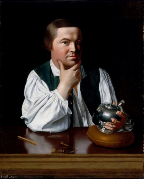Paul Revere, Deep Thinker | image tagged in paul revere deep thinker | made w/ Imgflip meme maker