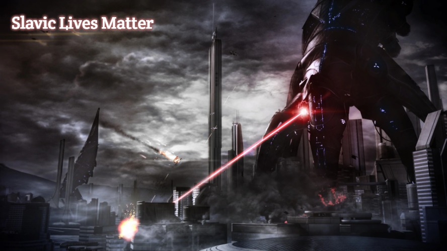 Reapers(Mass Effect) | Slavic Lives Matter | image tagged in reapers mass effect,slavic | made w/ Imgflip meme maker