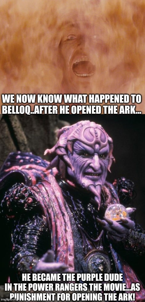 Belloq became the Purple Dude (Ivan Ooze) from Power Rangers Movie | WE NOW KNOW WHAT HAPPENED TO BELLOQ..AFTER HE OPENED THE ARK... HE BECAME THE PURPLE DUDE IN THE POWER RANGERS THE MOVIE...AS PUNISHMENT FOR OPENING THE ARK! | image tagged in belloq,ivan ooze,power rangers,raiders of lost ark | made w/ Imgflip meme maker