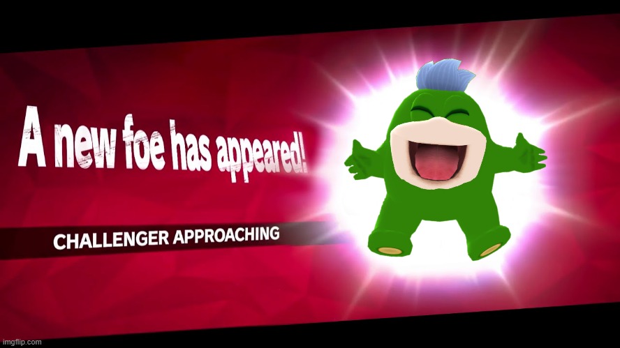 someone wanted this, so i delivered | image tagged in super smash bros challenger approaching | made w/ Imgflip meme maker