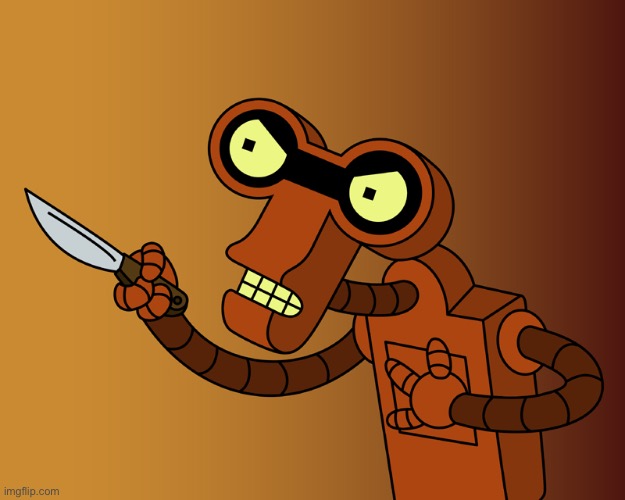 Roberto Stabby Futurama | image tagged in roberto stabby futurama | made w/ Imgflip meme maker