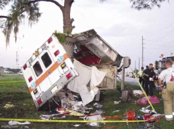 wrecked ambulance | image tagged in wrecked ambulance | made w/ Imgflip meme maker
