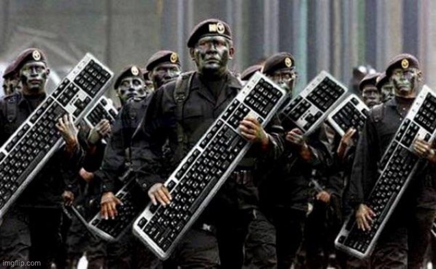 Keyboard warrior | image tagged in keyboard warrior | made w/ Imgflip meme maker