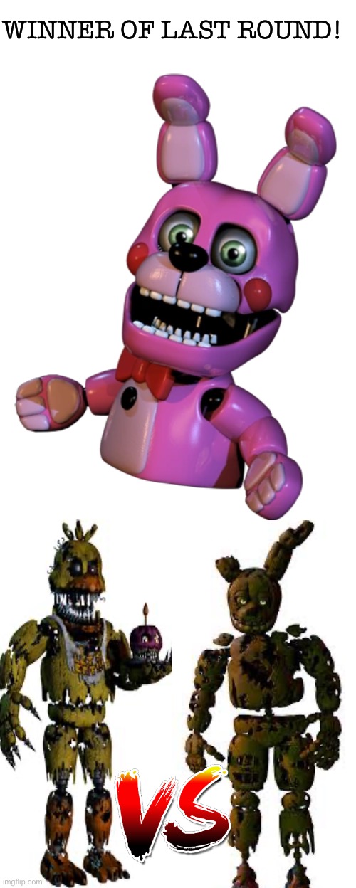 Bonnet wins! Next round is Nightmare Chica and Springtrap! Remember, we’re trying to decide who’s og jumpscare is scarier | WINNER OF LAST ROUND! | image tagged in fnaf,jumpscare,tournament | made w/ Imgflip meme maker