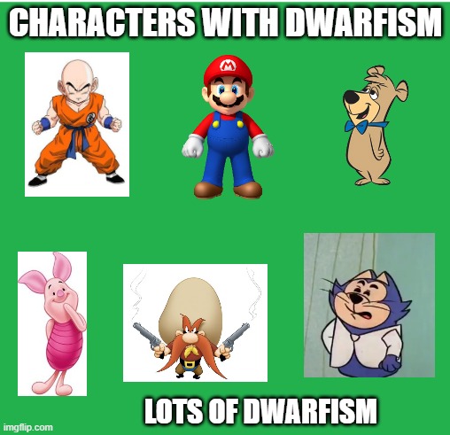 characters with dwarfism - Imgflip