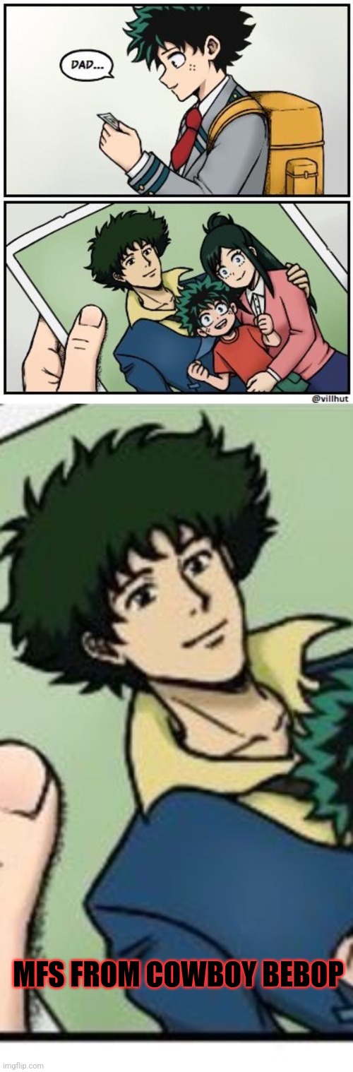 Bro I'm not wrong I just know my shit | MFS FROM COWBOY BEBOP | image tagged in anime,cowboy bebop,mha | made w/ Imgflip meme maker
