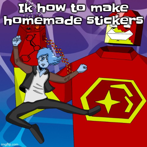 But I also buy stickers from gamestop or take them from my annoying stepdad | Ik how to make homemade stickers | image tagged in osmosis joestar | made w/ Imgflip meme maker