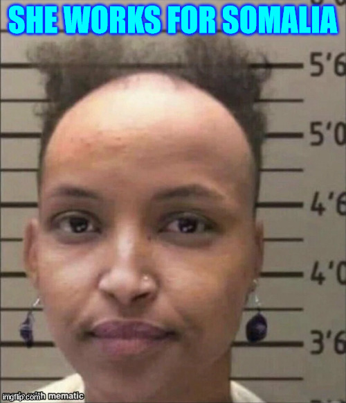 SHE WORKS FOR SOMALIA | made w/ Imgflip meme maker