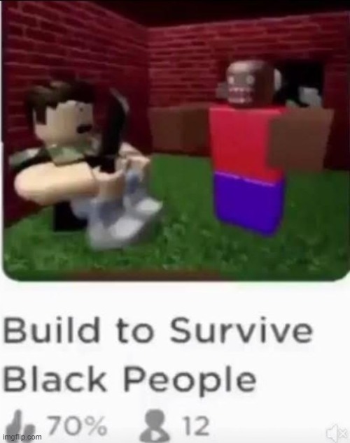 Good ol' Roblox game... | made w/ Imgflip meme maker
