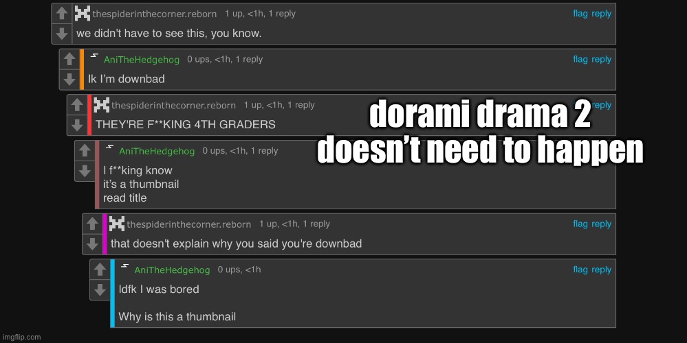 dorami drama 2 doesn’t need to happen | made w/ Imgflip meme maker
