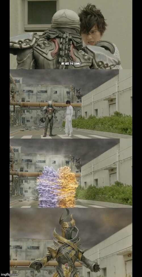 We are the same and fushion (kamen rider drive) Blank Meme Template