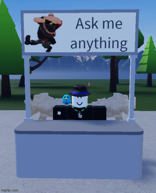 why not?? | image tagged in ask me anything | made w/ Imgflip meme maker