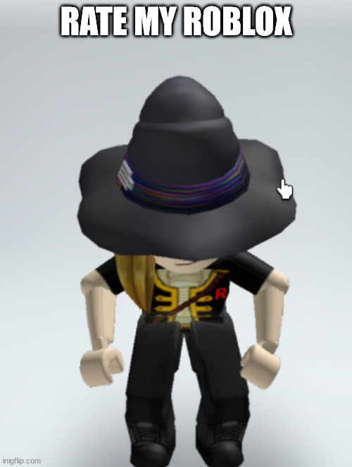 RATE MY ROBLOX | image tagged in m | made w/ Imgflip meme maker