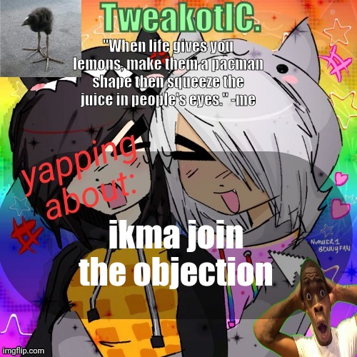 smores 14th announcement temp | ikma join the objection | image tagged in smores 14th announcement temp | made w/ Imgflip meme maker