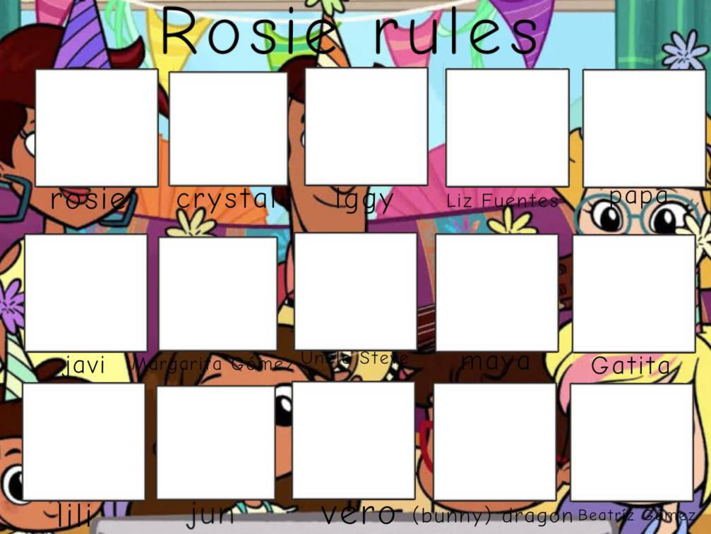 Rosie's Rules Cast Meme Blank Meme Template