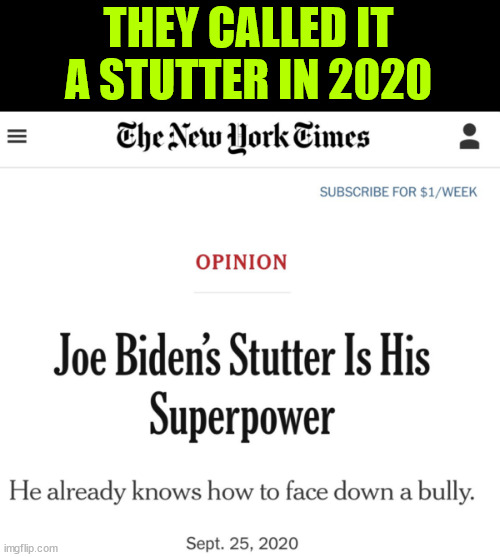 THEY CALLED IT A STUTTER IN 2020 | made w/ Imgflip meme maker