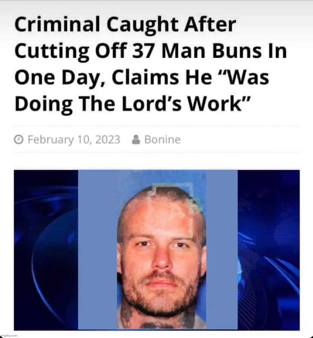 truly a servant to all mankind | made w/ Imgflip meme maker