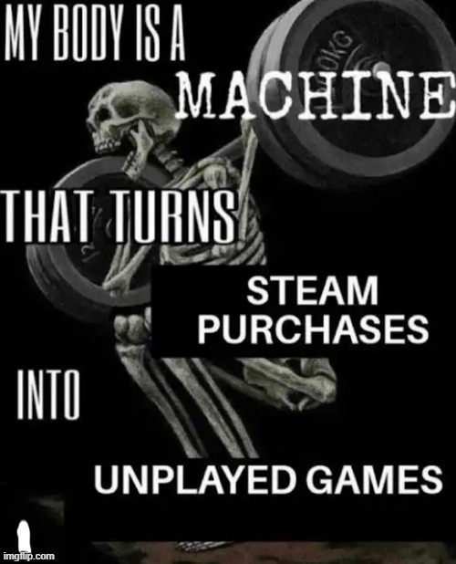 Image tagged in memes,gaming,steam - Imgflip