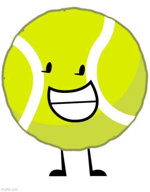 Tennis Ball | image tagged in tennis ball | made w/ Imgflip meme maker