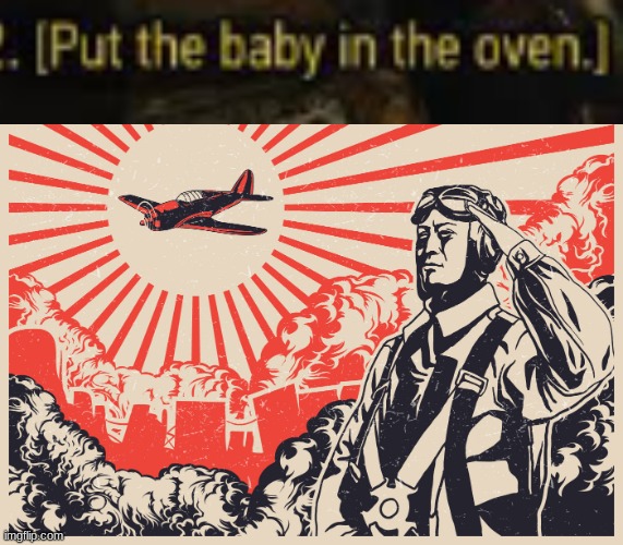 Imperial Japanese Kamikaze Pilot Propaganda Poster | image tagged in imperial japanese kamikaze pilot propaganda poster | made w/ Imgflip meme maker