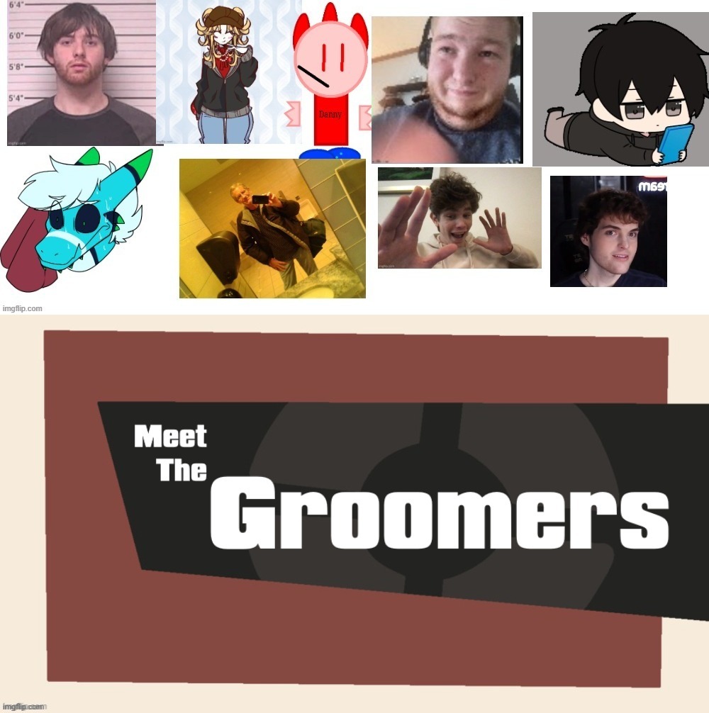 I found this temp | image tagged in meet the groomers | made w/ Imgflip meme maker