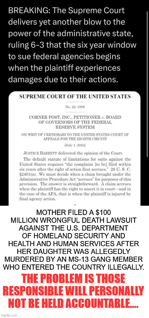 People who voted for Biden have blood on their hands... | MOTHER FILED A $100 MILLION WRONGFUL DEATH LAWSUIT AGAINST THE U.S. DEPARTMENT OF HOMELAND SECURITY AND HEALTH AND HUMAN SERVICES AFTER HER DAUGHTER WAS ALLEGEDLY MURDERED BY AN MS-13 GANG MEMBER WHO ENTERED THE COUNTRY ILLEGALLY. THE PROBLEM IS THOSE RESPONSIBLE WILL PERSONALLY NOT BE HELD ACCOUNTABLE.... | image tagged in joe biden,let criminals in the us | made w/ Imgflip meme maker