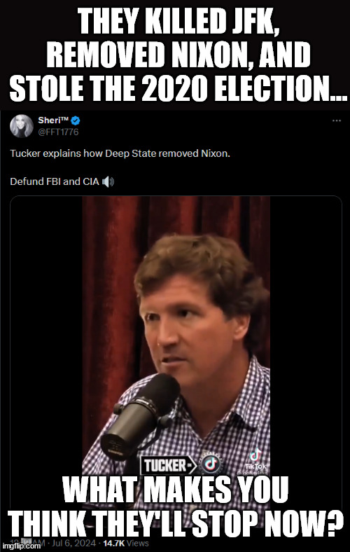 Career bureaucrats will do anything to keep their illegitimate power. | THEY KILLED JFK, REMOVED NIXON, AND STOLE THE 2020 ELECTION... WHAT MAKES YOU THINK THEY'LL STOP NOW? | image tagged in who really runs things,if you threaten their power,they will do anything,to stop it | made w/ Imgflip meme maker
