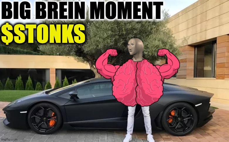 Stonks meme man and lambo | BIG BREIN MOMENT; $STONKS | image tagged in cristiano ronaldo lamborghini,stonks lambo,stonks,lambo,stonks meme man,meme man | made w/ Imgflip meme maker