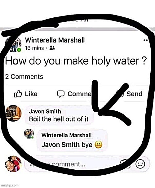 Holy Water | image tagged in make | made w/ Imgflip meme maker