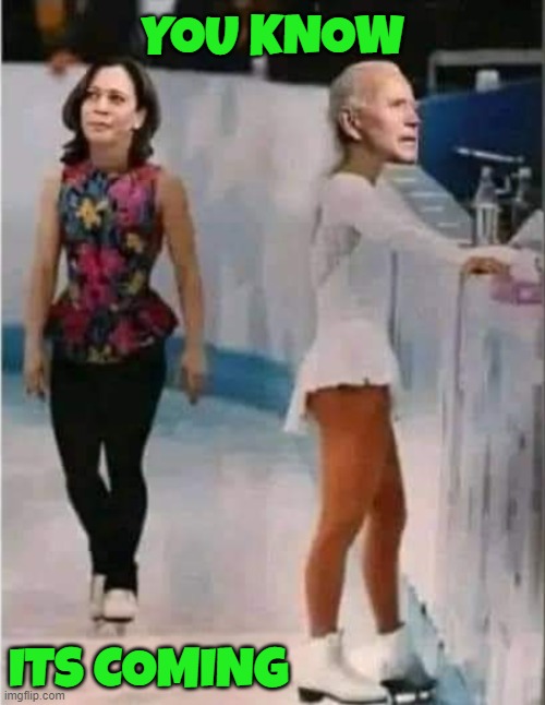 For those of us of a certain age | YOU KNOW; ITS COMING | image tagged in olympics,backstabber,kamala harris,fjb,maga,make america great again | made w/ Imgflip meme maker